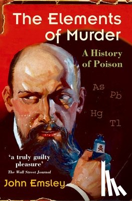 Emsley, John (Former Science Writer in Residence - The Elements of Murder