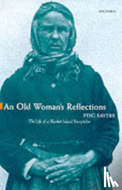 Sayers, Peig - An Old Woman's Reflections