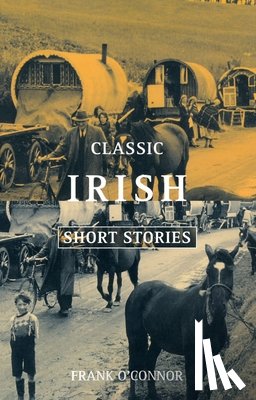  - Classic Irish Short Stories