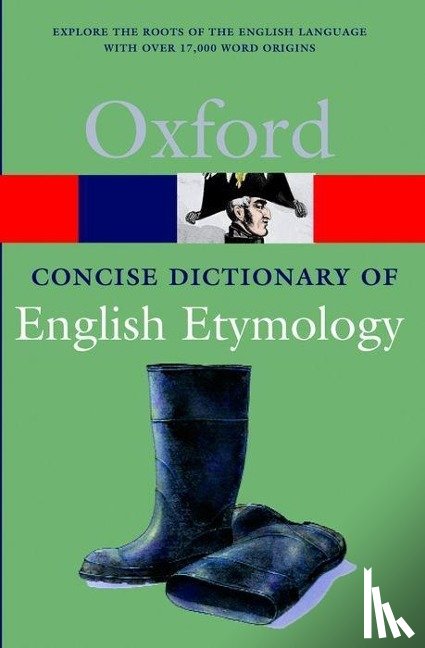  - The Concise Oxford Dictionary of English Etymology