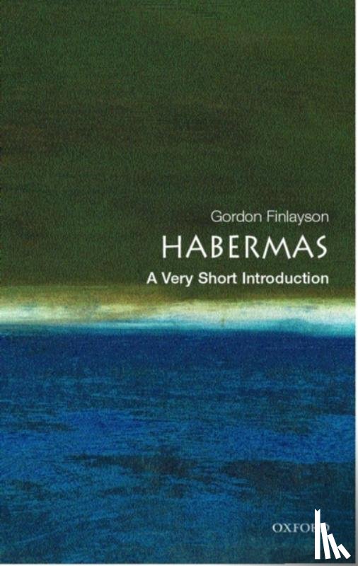 Finlayson, James Gordon (Lecturer in Philosophy at the University of Sussex) - Habermas