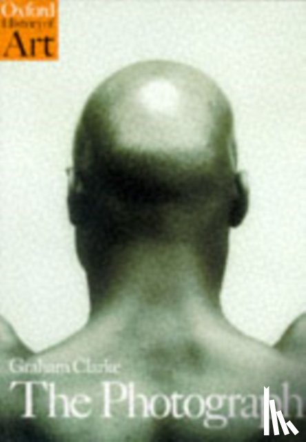 Clarke, Graham (Reader in Literary and Image Studies - The Photograph