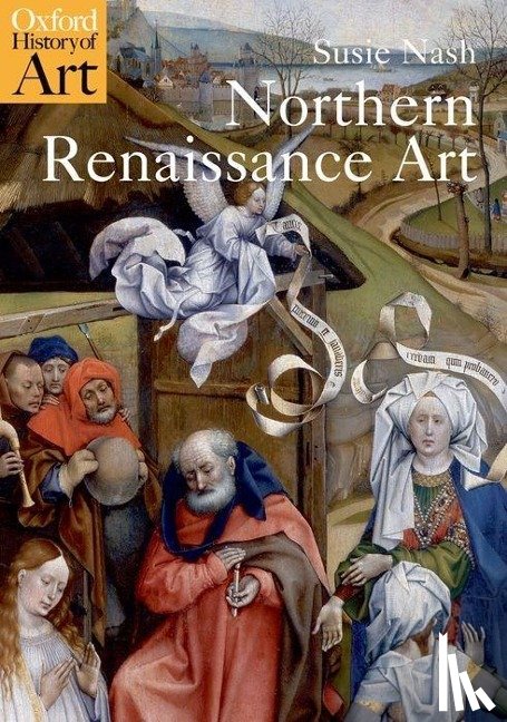 Nash, Susie (Senior Lecturer in Northern Renaissance Art - Northern Renaissance Art