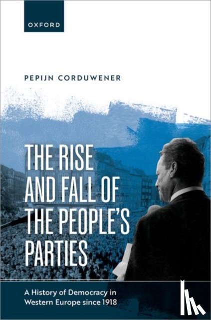 Corduwener, Dr Pepijn (Associate Professor - The Rise and Fall of the People's Parties