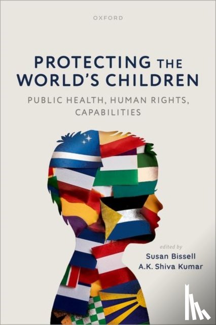 Bissell, Susan - Protecting the World's Children: Public health, human rights, capabilities