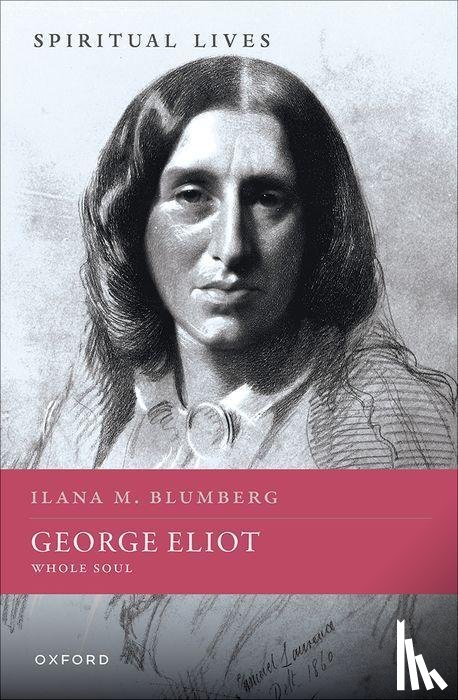 Blumberg, Ilana M. (Associate Professor, Associate Professor, Bar Ilan University) - George Eliot