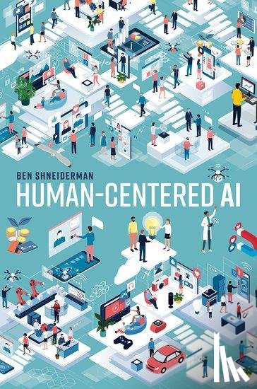 Shneiderman, Ben (Emeritus Distinguished University Professor - Human-Centered AI