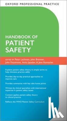  - Oxford Professional Practice: Handbook of Patient Safety