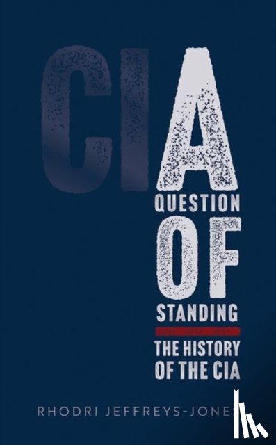Jeffreys-Jones, Rhodri (Professor Emeritus of American History and Honorary Fellow - A Question of Standing