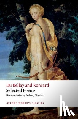 Du Bellay, Ronsard - Selected Poems