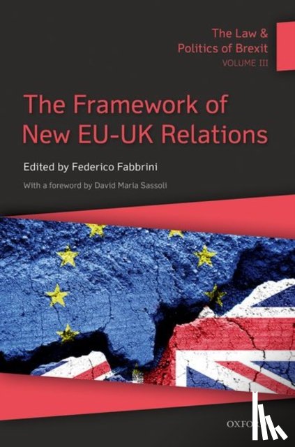  - The Law & Politics of Brexit: Volume III