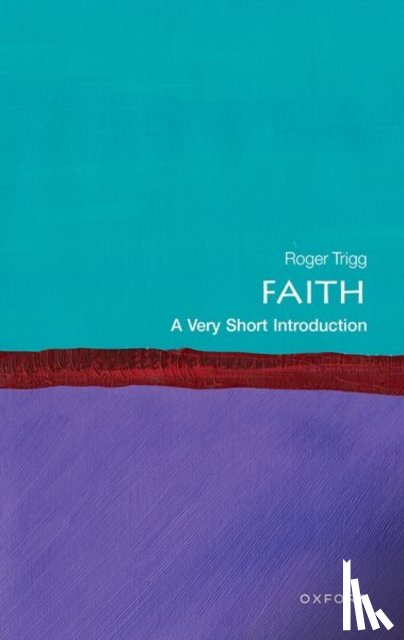Trigg, Roger (Emeritus Professor of Philosophy - Faith
