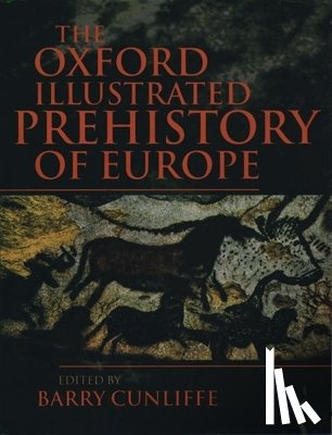  - The Oxford Illustrated History of Prehistoric Europe