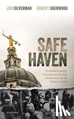 Silverman, Jon (Emeritus Professor of Media & Criminal Justice, Sherwood, Robert (Retired Metropolitan Police Detective Inspector and Historian - Safe Haven
