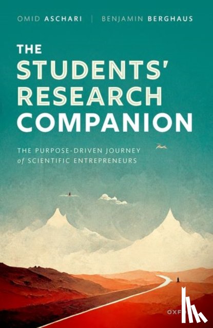 Aschari, Omid (Associate Professor of Strategic Management, Berghaus, Benjamin (Scientific entrepreneur and Lecturer - The Student's Research Companion