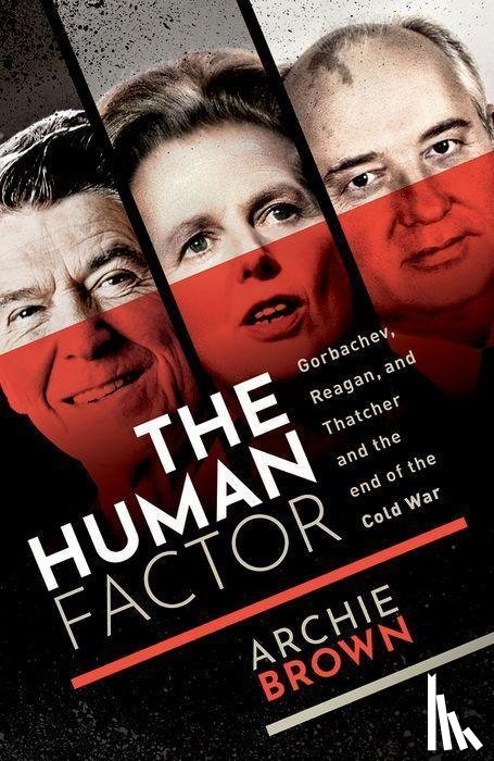 Brown, Archie (Emeritus Professor of Politics - The Human Factor