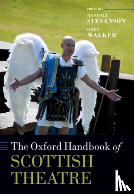 Stevenson, Randall - The Oxford Handbook of Scottish Theatre