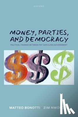 Bonotti, Matteo (Associate Professor of Politics and International Relations, Nwokora, Zim (Associate Professor of Politics and Policy Studies - Money, Parties, and Democracy