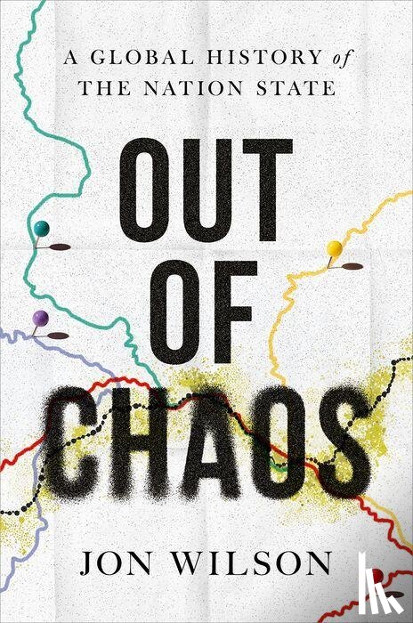 Wilson, Jon (Tan Kah Kee Professor and Dean of the College of Humanities - Out of Chaos