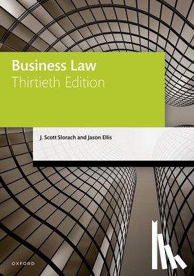 Slorach, Scott (Professor and Director of Learning & Teaching, Professor and Director of Learning & Teaching, University of York), Ellis, Jason (Senior Lecturer in Law, Senior Lecturer in Law, Nottingham Trent University) - Business Law