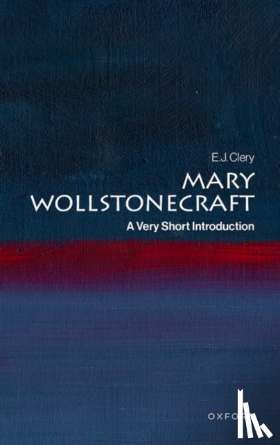 Clery, E. J. (Professor of English Literature at Uppsala University) - Mary Wollstonecraft