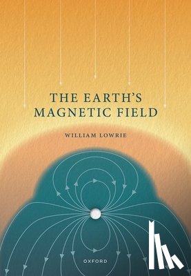 Lowrie, Prof William (Professor Emeritus of Geophysics - The Earth's Magnetic Field