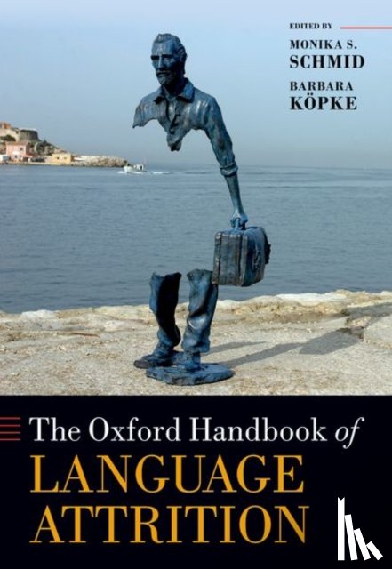  - The Oxford Handbook of Language Attrition