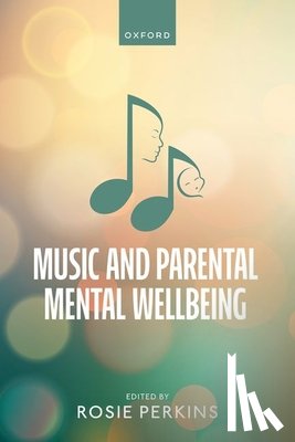  - Music and Parental Mental Wellbeing