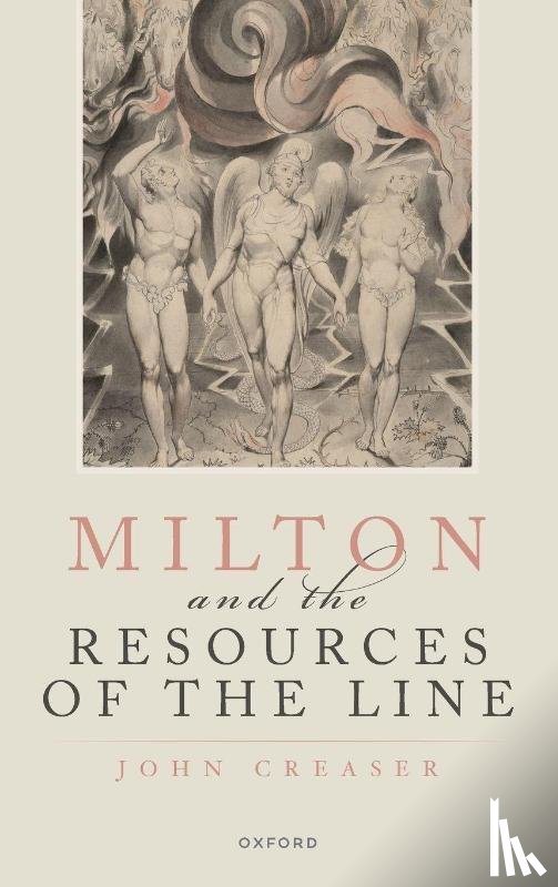 Creaser, John (Emeritus Fellow - Milton and the Resources of the Line
