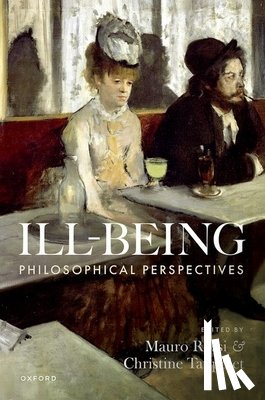 Rossi, Mauro - Ill-Being: Philosophical Perspectives