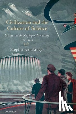 Gaukroger, Stephen (Emeritus Professor of History of Philosophy and History of Science - Civilization and the Culture of Science