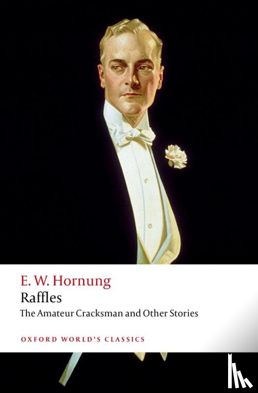 Hornung, E. W. - Raffles: The Amateur Cracksman