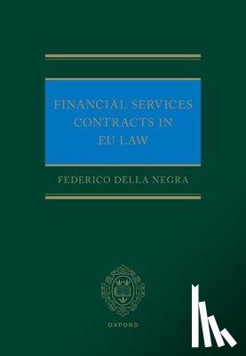 Della Negra, Federico (Senior Legal Counsel in a leading central bank and PhD in Law at the European University Institute - Financial Services Contracts in EU Law