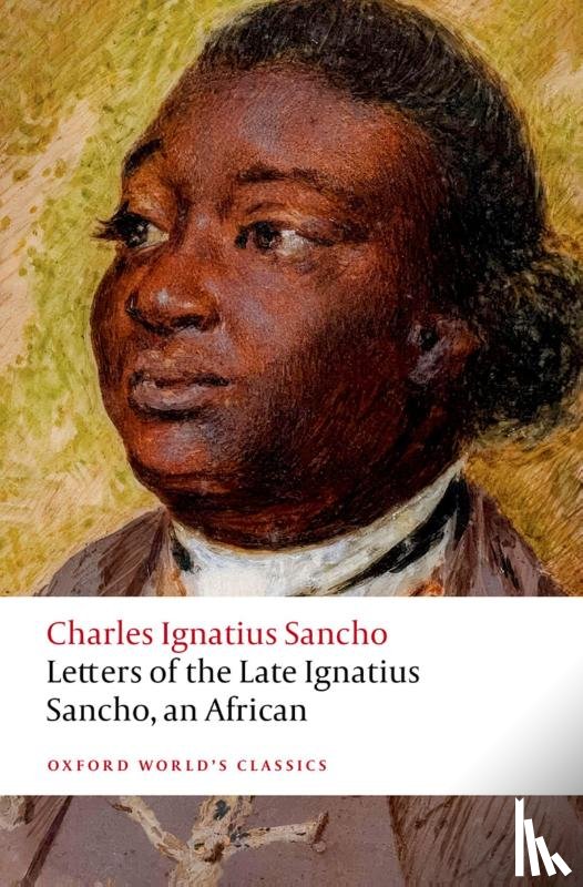 Sancho, Charles Ignatius - Letters of the Late Ignatius Sancho, an African