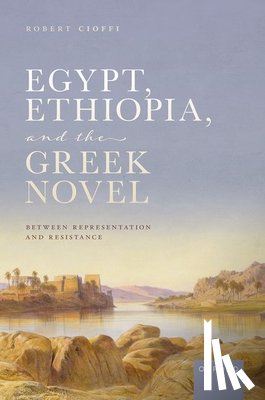 Cioffi, Robert (Assistant Professor of Classics - Egypt, Ethiopia, and the Greek Novel