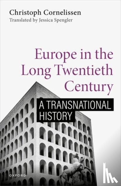 Cornelissen, Christoph (Professor of Contemporary History - Europe in the Long Twentieth Century