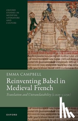 Campbell, Dr Emma (Associate Professor/Reader in the School of Modern Languages and Cultures - Reinventing Babel in Medieval French