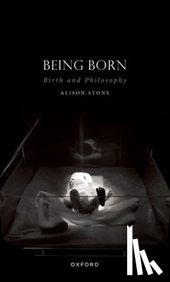 Stone, Alison (Lancaster University) - Being Born