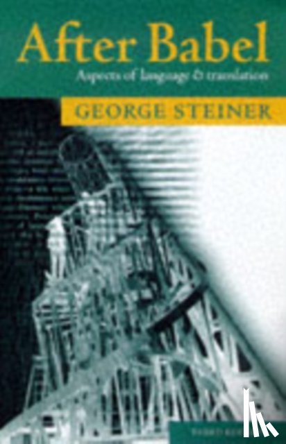 Steiner, George (Extraordinary Fellow - After Babel