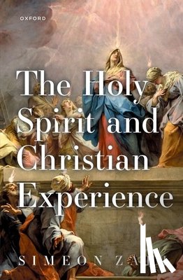 Zahl, Simeon (Professor of Christian Theology - The Holy Spirit and Christian Experience