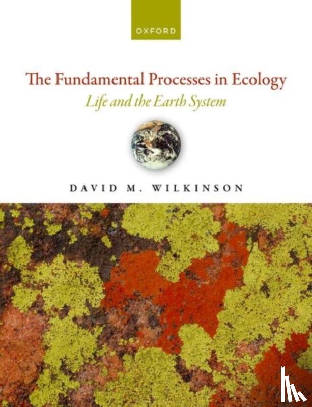 Wilkinson, David M. (Professor in Ecology - The Fundamental Processes in Ecology