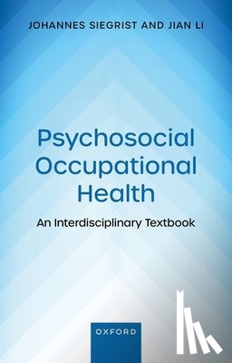 Siegrist, Prof Johannes (Professor Emeritus of Medical Sociology, Li, Prof Jian (Professor of Occupational Health - Psychosocial Occupational Health