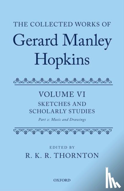 Thornton, R. K. R. - The Collected Works of Gerard Manley Hopkins