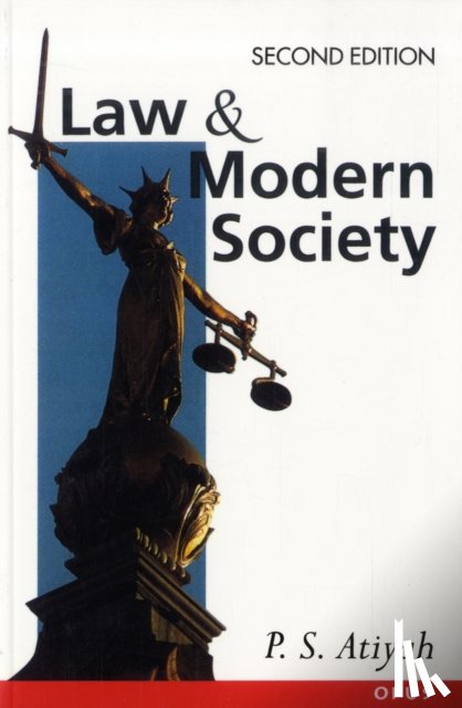 Atiyah, P. S. (Former Professor of English Law - Law and Modern Society