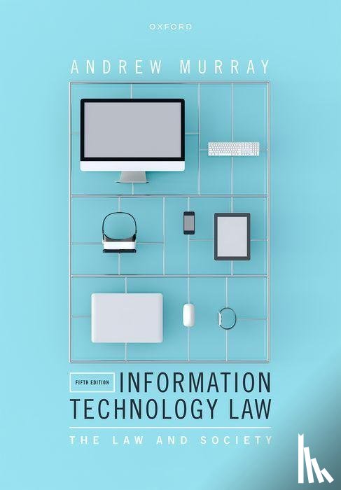 Murray, Andrew (Professor of Law, London School of Economics and Political Science) - Information Technology Law