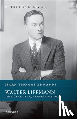 Edwards, Prof Mark Thomas (Professor of US History and Politics - Walter Lippmann
