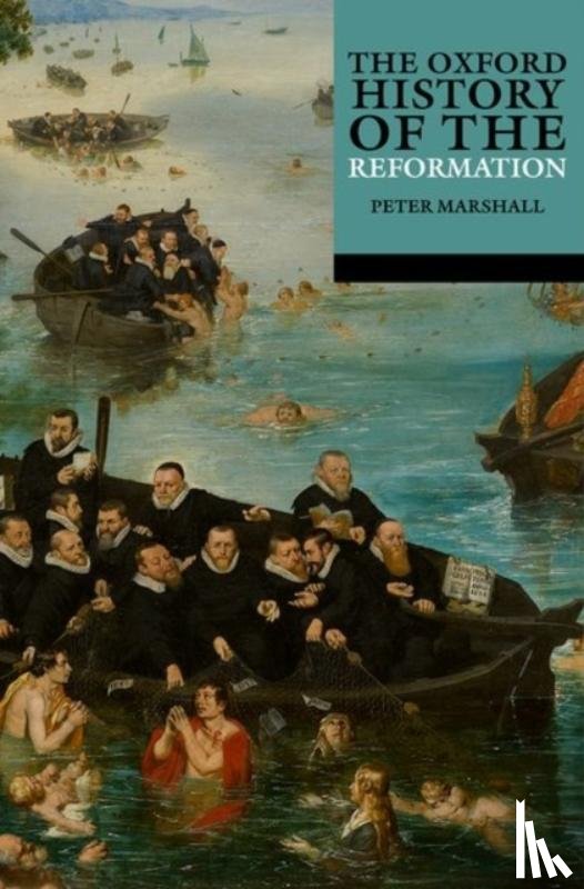  - The Oxford History of the Reformation