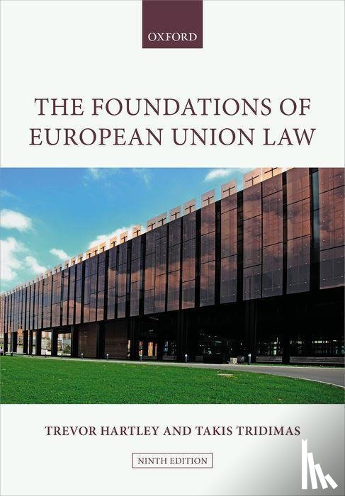 Hartley, Trevor (Emeritus Professor of Law, Tridimas, Takis (Professor and Director - The Foundations of European Union Law