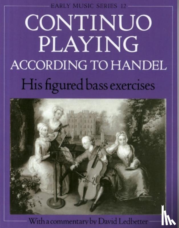  - Continuo Playing According to Handel