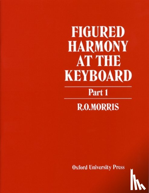 Morris, R. O. - Figured Harmony at the Keyboard Part 1